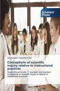 bokomslag Conceptions of scientific inquiry relative to instructional practices