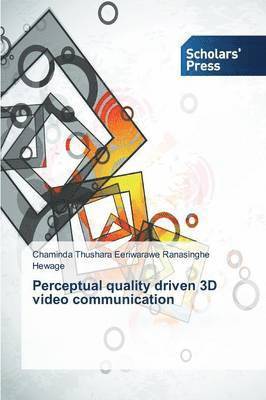 bokomslag Perceptual quality driven 3D video communication