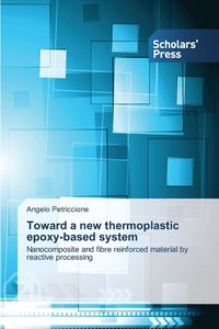 bokomslag Toward a new thermoplastic epoxy-based system