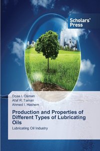 bokomslag Production and Properties of Different Types of Lubricating Oils