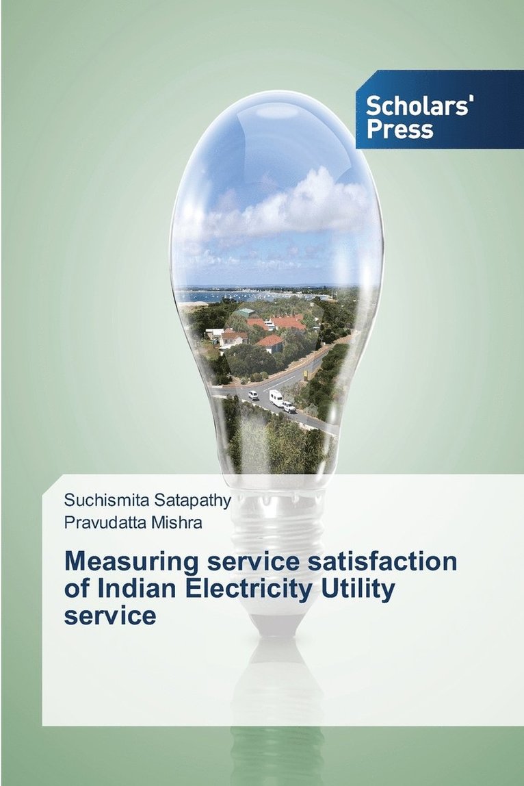 Measuring service satisfaction of Indian Electricity Utility service 1