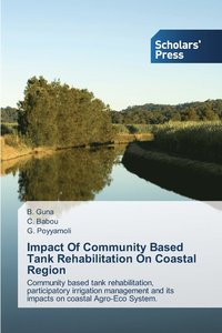 bokomslag Impact Of Community Based Tank Rehabilitation On Coastal Region