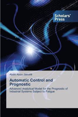 Automatic Control and Prognostic 1