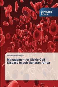 bokomslag Management of Sickle Cell Disease in sub-Saharan Africa