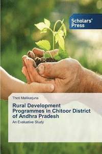 bokomslag Rural Development Programmes in Chitoor District of Andhra Pradesh
