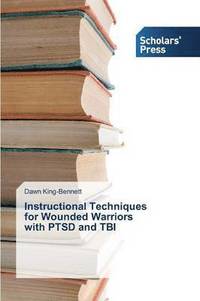 bokomslag Instructional Techniques for Wounded Warriors with PTSD and TBI