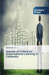 bokomslag Impacts of Culture on Organizational Learning in Cambodia