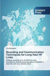 bokomslag Sounding and Communication Techniques for Long Haul HF Links