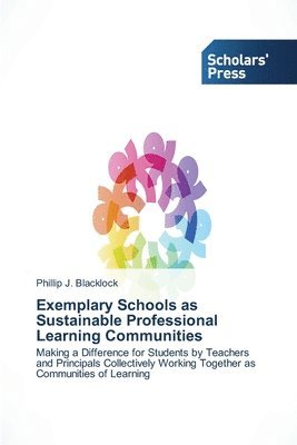 bokomslag Exemplary Schools as Sustainable Professional Learning Communities