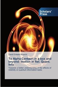 bokomslag To Alpha Centauri in a box and beyond