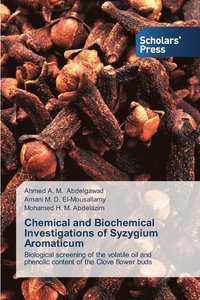 bokomslag Chemical and Biochemical Investigations of Syzygium Aromaticum