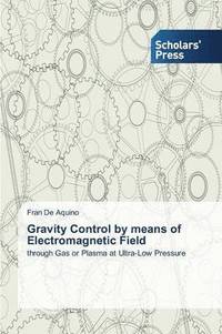 bokomslag Gravity Control by means of Electromagnetic Field