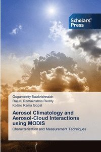 bokomslag Aerosol Climatology and Aerosol-Cloud Interactions using MODIS
