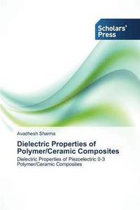 bokomslag Dielectric Properties of Polymer/Ceramic Composites