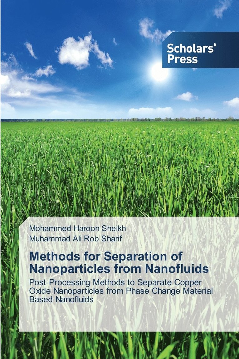 Methods for Separation of Nanoparticles from Nanofluids 1