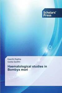 bokomslag Haematological studies in Bombyx mori