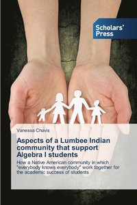 bokomslag Aspects of a Lumbee Indian community that support Algebra I students