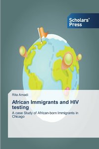 bokomslag African Immigrants and HIV testing