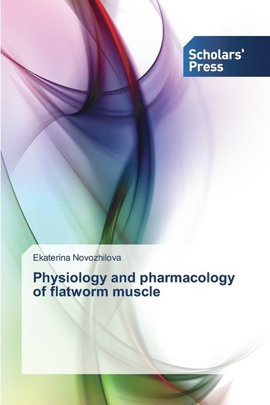 bokomslag Physiology and pharmacology of flatworm muscle