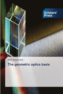 bokomslag The geometric optics basis