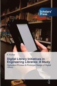 bokomslag Digital Library Initiatives in Engineering Libraries