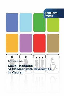 bokomslag Social Inclusion of Children with Disabilities in Vietnam