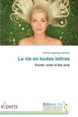 La Vie En Toutes Lettres 1