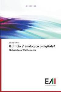 bokomslag Il Diritto E' Analogico O Digitale?