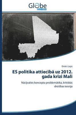 ES politika attiec&#299;b&#257; uz 2012. gada kr&#299;zi Mali 1