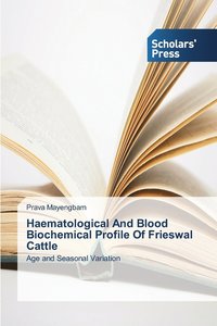 bokomslag Haematological And Blood Biochemical Profile Of Frieswal Cattle