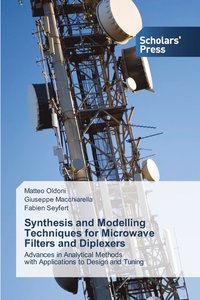 bokomslag Synthesis and Modelling Techniques for Microwave Filters and Diplexers