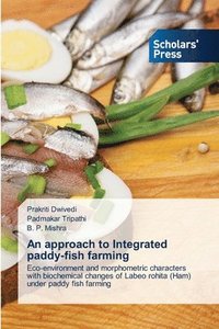 bokomslag An approach to Integrated paddy-fish farming