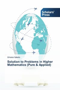 bokomslag Solution to Problems in Higher Mathematics (Pure & Applied)