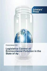 bokomslag Legislative Control of Environmental Pollution in the State of Ap