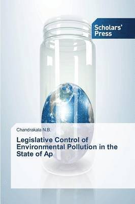 Legislative Control of Environmental Pollution in the State of Ap 1