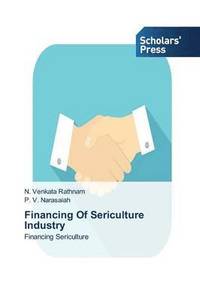 bokomslag Financing of Sericulture Industry