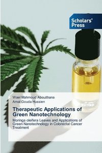 bokomslag Therapeutic Applications of Green Nanotechnology