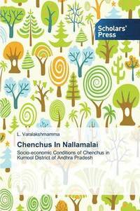 bokomslag Chenchus in Nallamalai