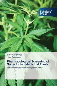 bokomslag Pharmacological Screening of Some Indian Medicinal Plants