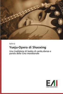 Yueju-Opera Di Shaoxing 1