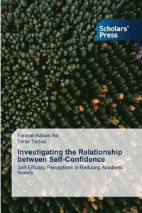 bokomslag Investigating the Relationship between Self-Confidence