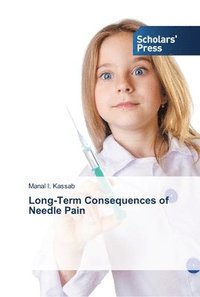bokomslag Long-Term Consequences of Needle Pain