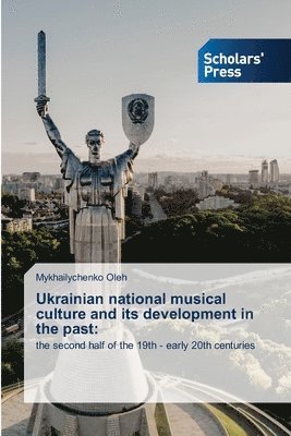 bokomslag Ukrainian national musical culture and its development in the past