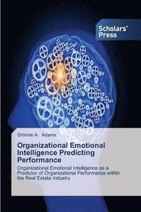 bokomslag Organizational Emotional Intelligence Predicting Performance