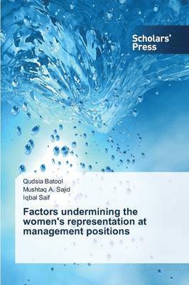 Factors undermining the women's representation at management positions 1