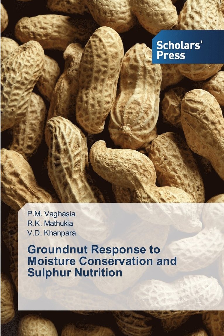 Groundnut Response to Moisture Conservation and Sulphur Nutrition 1