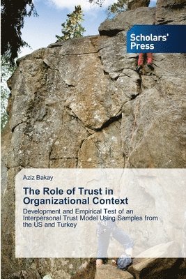 bokomslag The Role of Trust in Organizational Context