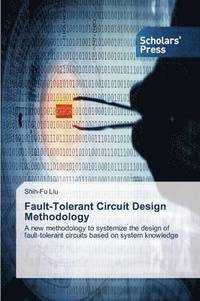 bokomslag Fault-Tolerant Circuit Design Methodology