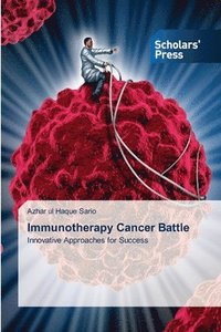 bokomslag Immunotherapy Cancer Battle