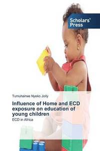 bokomslag Influence of Home and ECD exposure on education of young children
